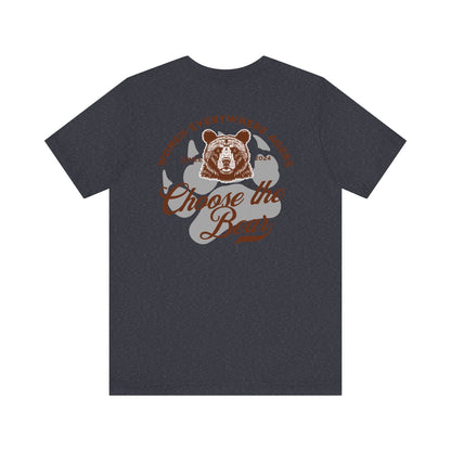 Choose the Bear Short Sleeve